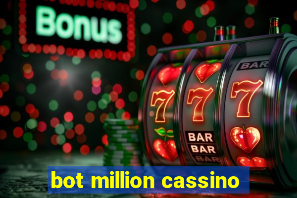 bot million cassino